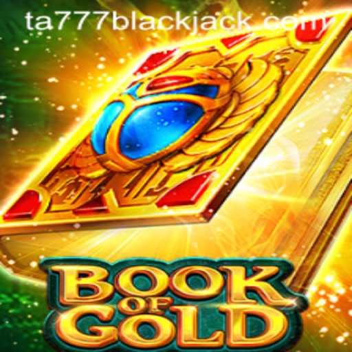 Discovering BookofGold: A Dive into the Mystical World of Ta777