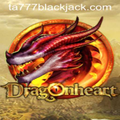 Dive into the Enchanting World of DragonHeart: A Journey with Ta777