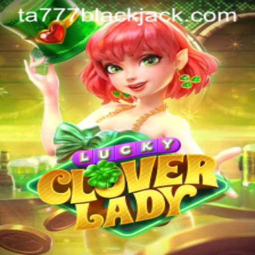 Exploring the Enchanting World of LuckyCloverLady: A Comprehensive Guide